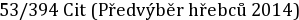 53/394 Cit (Předvýběr hřebců 2014)
